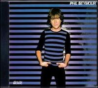 El primer LP de Phil Seymour reeditado