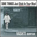 Vashti Bunyan - "Some Things Just Stick In Your Mind - Singles and Demos 1964 to 1967"