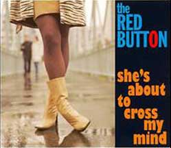 The Red Button: the finest pure power pop album since the heady days of the late 90s?